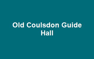 Old Coulsdon Guide Hall