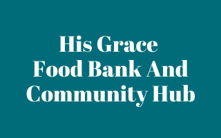 His Grace Food Bank And Community Hub